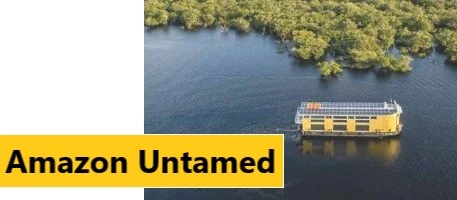 Untamed Amazon - Click for information and Rates